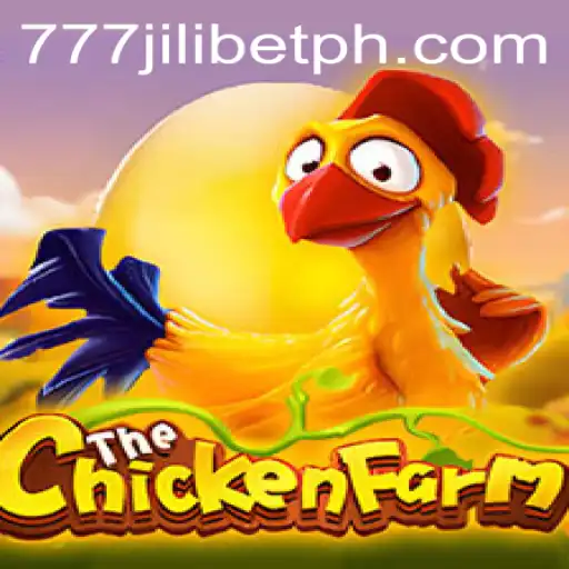Discover ChickenFarm: A Thrilling New Game Experience with 777JiliBet