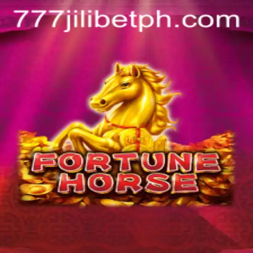 Exploring the Thrilling World of FortuneHorse with 777JiliBet