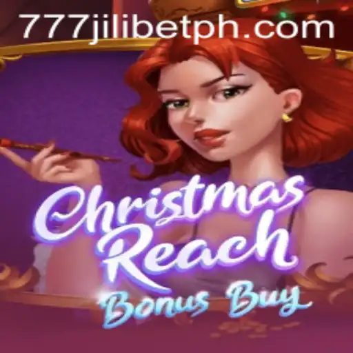 Discover the Excitement of ChristmasReachBonusBuy with 777JiliBet