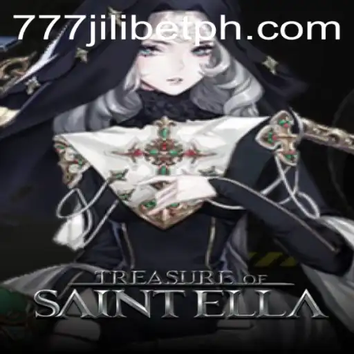 Explore the World of TreasureofSaintElla: A Unique Gaming Experience with 777JiliBet