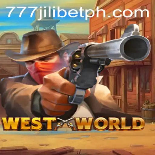 Exploring the World of WestWorld: The Rise of 777JiliBet