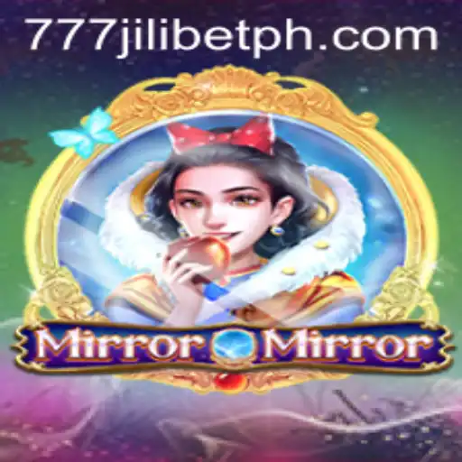 Discover the Exciting World of MirrorMirror in 777JiliBet