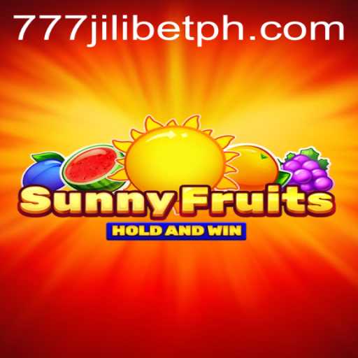 Exploring SunnyFruits: A Juicy Adventure with 777JiliBet